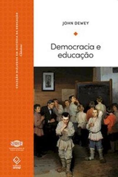 Picture of DEMOCRACIA E EDUCACAO - UMA INTRODUCAO A FILOSOFIA DA EDUCACAO