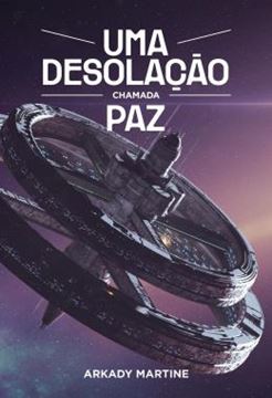 Imagem de UMA DESOLACAO CHAMADA PAZ