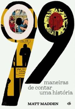 Imagem de 99 MANEIRAS DE CONTAR UMA HISTORIA