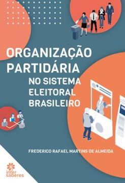 Imagem de ORGANIZACAO PARTIDARIA NO SISTEMA ELEITORAL BRASILEIRO