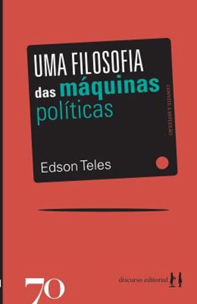 Picture of UMA FILOSOFIA DAS MAQUINAS POLITICAS
